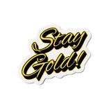 Stay Gold Die-Cut Magnet — Retro Gold Script Refrigerator Magnet